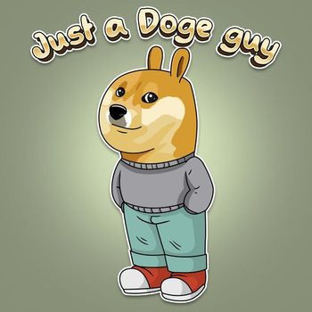 JUST A DOGE GUY 